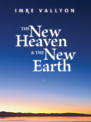 cover image of The New Heaven and the New Earth